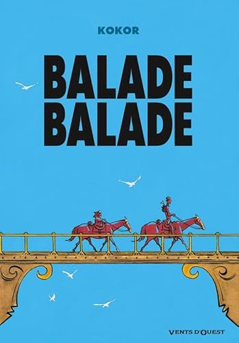Beispielbild fr Balade Balade zum Verkauf von RECYCLIVRE