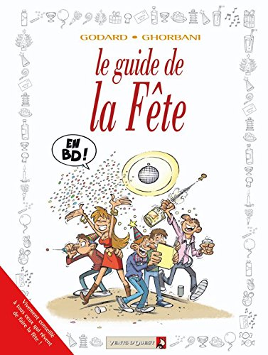 9782749305745: Les Guides en BD - Tome 36: La Fte (Humour)