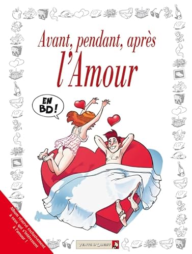 9782749305943: Avant, pendant, aprs l'Amour