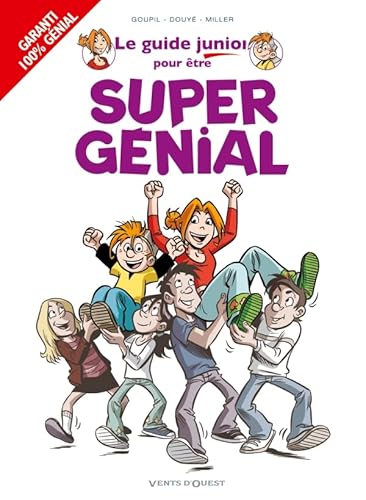 Beispielbild fr Les Guides Junior - Tome 13: Pour être super g nial ! zum Verkauf von AwesomeBooks