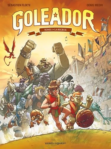 Beispielbild fr Goleador, tome 1 : La recrue zum Verkauf von Librairie Th  la page