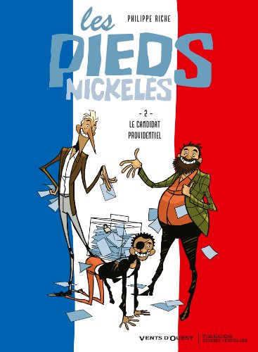 Beispielbild fr Les Pieds Nickels - Tome 02: Le Candidat providentiel zum Verkauf von Gallix