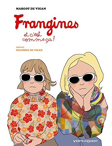 9782749306988: Frangines, et c'est comme a ! (Hors Collection)