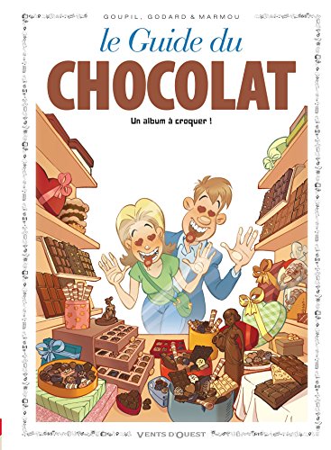 Beispielbild fr Les Guides en BD - Tome 42: Le Chocolat zum Verkauf von Ammareal