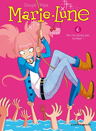 Beispielbild fr Marie-Lune, Tome 6 : Ne me laisse pas tomber ! zum Verkauf von Ammareal