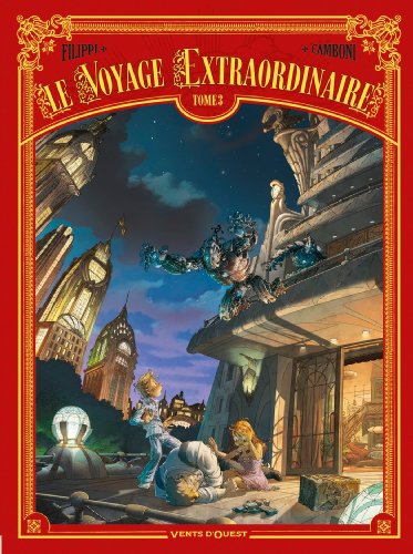 Beispielbild fr Le voyage extraordinaire - Tome 3 zum Verkauf von medimops