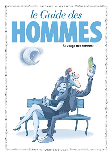 9782749307756: Le guide des hommes: Les hommes ( l'usage des femmes)