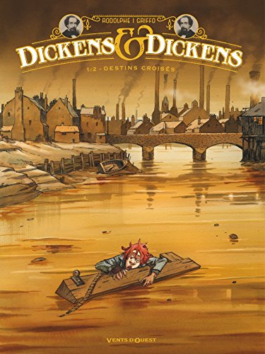 Imagen de archivo de Dickens & Dickens - Tome 01: Destins crois s a la venta por WorldofBooks