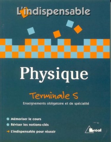 Stock image for Physique Tle S : Enseignements obligatoire et de spcialit for sale by La Plume Franglaise