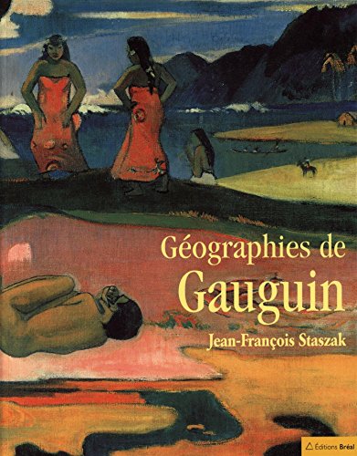 Stock image for Gographies de Gauguin for sale by medimops