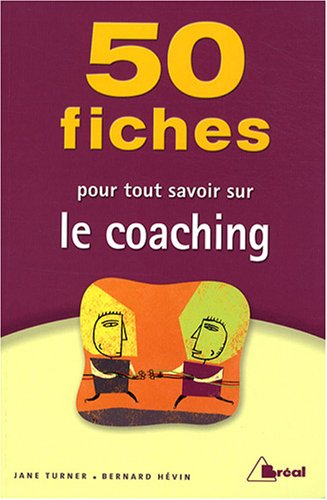 Stock image for 50 fiches pour tout savoir sur le coaching for sale by medimops