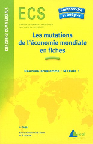 9782749504445: Les mutations de l'conomie mondiales du dbut du XXe sicle aux annes 1970