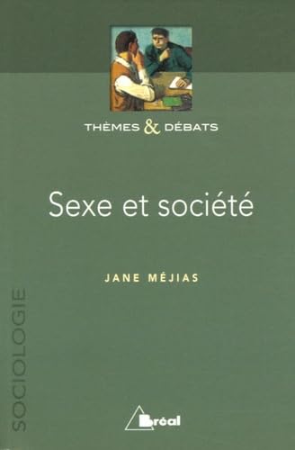 Stock image for Sexe et socit for sale by Mli-Mlo et les Editions LCDA