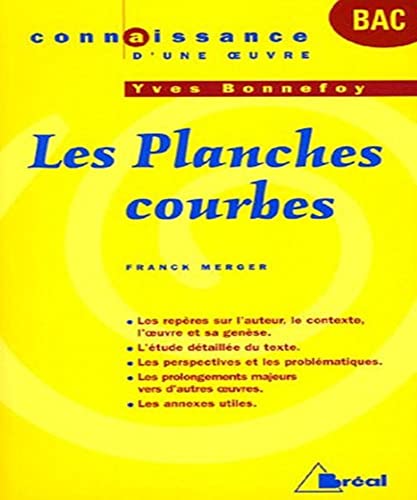 9782749505657: Les planches courbes - Bonnefoy