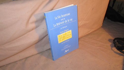 Beispielbild fr La Vie heureuse - La Brivet de la Vie, de Snque zum Verkauf von medimops