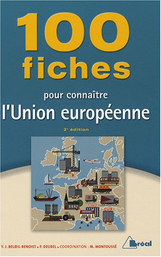 Stock image for 100 Fiches pour connatre l'Union europenne for sale by Ammareal