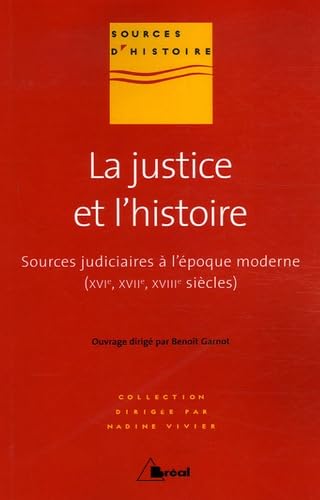 9782749506289: La justice et l'histoire