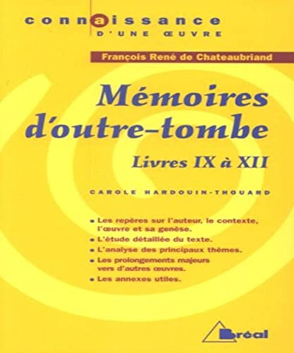 Beispielbild fr Mmoires d'outre-tombe : Livres IX  XII zum Verkauf von medimops