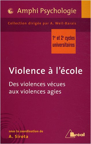 Stock image for Violences  l'cole : Des violences vcues aux violences agies for sale by medimops