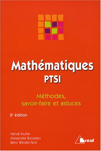 Imagen de archivo de Mathmatiques PTSI : Mthodes, savoir-faire et astuces a la venta por Ammareal