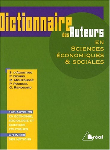 Stock image for Dictionnaire des auteurs en sciences conomiques & sociales for sale by medimops