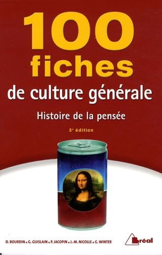 Beispielbild fr 100 fiches de culture gnrale : Histoire de la pense zum Verkauf von medimops