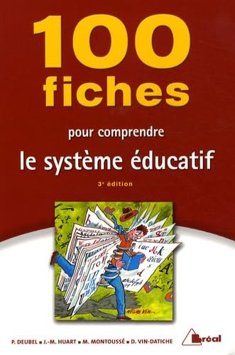 9782749508849: 100 fiches pour comprendre le systme ducatif