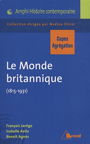 9782749509273: Le Monde britannique (1815-1931)