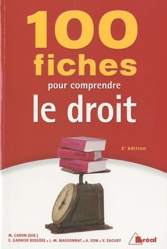 9782749509419: 100 fiches pour comprendre le droit