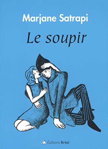 Stock image for Le soupir (French Edition) for sale by Powell's Bookstores Chicago, ABAA