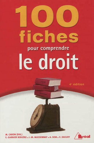 Stock image for 100 fiches pour comprendre le droit for sale by Ammareal