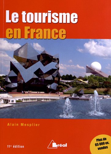 Beispielbild fr Tourisme en France: Etude rgionale zum Verkauf von Buchpark