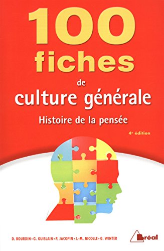 Beispielbild fr 100 fiches de culture gnrale : Histoire de la pense zum Verkauf von Ammareal
