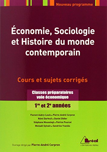 9782749532295: Economie, sociologie et histoire du monde contemporain: Classes prparatoires voie conomique 1re et 2e annes