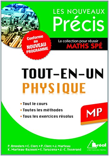 Stock image for Physique MP - Conforme au programme 2014 - Prcis tout-en-un - Cours - Mthode - Exercices for sale by medimops