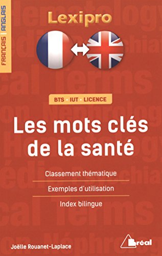 Stock image for Les mots cls de la sant (franais/anglais) Rouanet-Laplace, Joelle for sale by BIBLIO-NET
