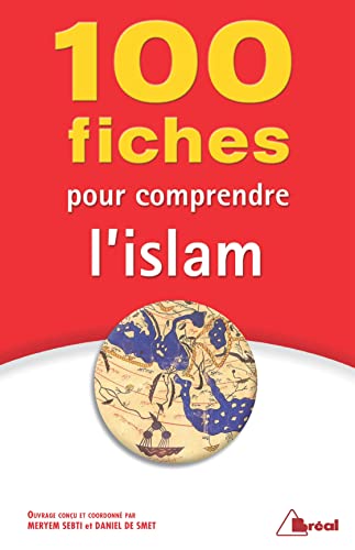 Beispielbild fr 100 fiches pour comprendre l'islam zum Verkauf von Books Unplugged