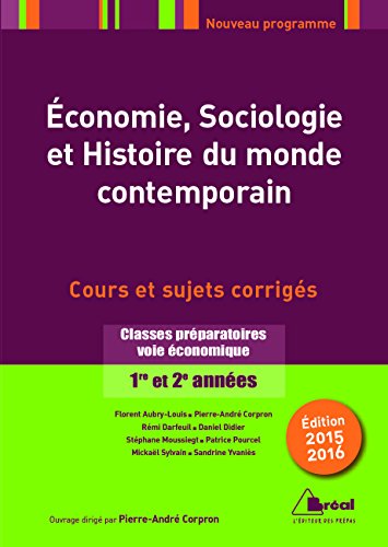 Stock image for Economie, sociologie et histoire du monde contemporain : Classes prparatoires voie conomique 1re et 2e annes for sale by medimops