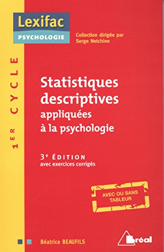 Imagen de archivo de Statistiques Descriptives Appliques a la Psychologie a la venta por Ammareal