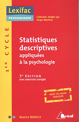 9782749534503: Statistiques descriptives appliques  la psychologie