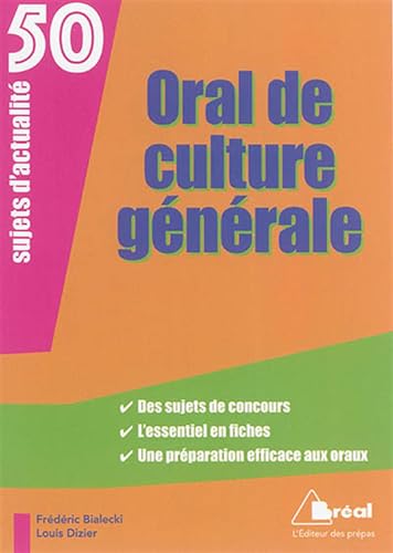 Stock image for Oral de culture gnrale - Cinquante sujets d'actualit for sale by Librairie Th  la page