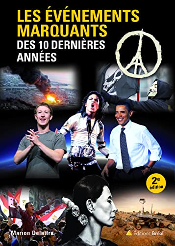 Imagen de archivo de Evnements marquants des 10 dernires annes a la venta por Librairie Th  la page