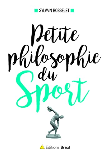 Beispielbild fr Petite philosophie du sport zum Verkauf von Ammareal