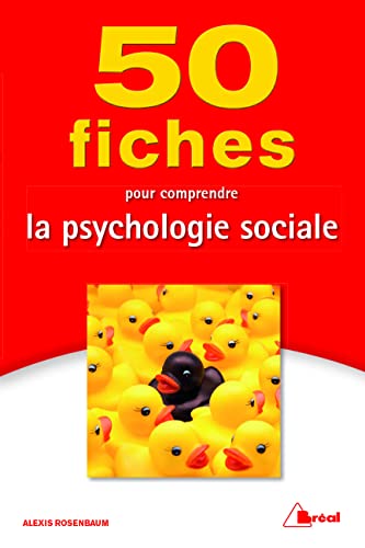 Stock image for 50 fiches pour comprendre la psychologie sociale for sale by medimops