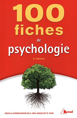 Beispielbild fr 100 fiches de psychologie [Poche] Cupa, Dominique et Weil-Barais, Annick zum Verkauf von BIBLIO-NET