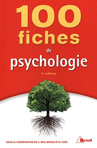 Stock image for 100 fiches de psychologie [Poche] Cupa, Dominique et Weil-Barais, Annick for sale by BIBLIO-NET