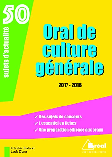 Stock image for Oral de Culture Generale 2016-2017 Sujets d'Actualite for sale by medimops