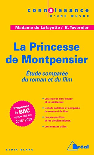 Beispielbild fr La princesse de Montpensier : Madame de Lafayette, Bertrand Tavernier. Etude compare du roman et du film zum Verkauf von medimops