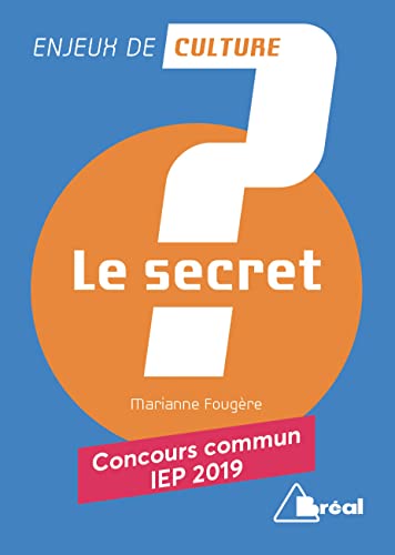 9782749538518: Le secret: concours commun IEP 2019