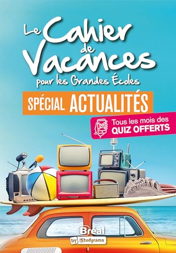 Beispielbild fr Le cahier de vacances pour les grandes coles: Spcial Actualits zum Verkauf von medimops